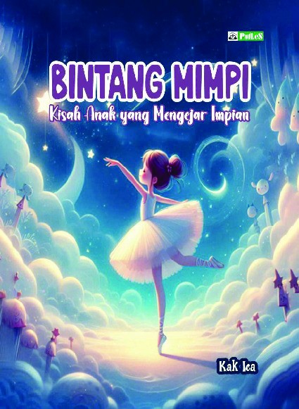 BINTANG MIMPI Kisah Anak yang Mengejar Impian